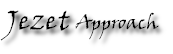 Jezet Approach
